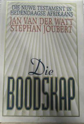 Die Boodskap - Die Nuwe Testament in Hedendaagse Afrikaans