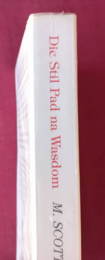 Die Still Pad na Wasdom - M. Scott Peck - Softcover - 385 pages