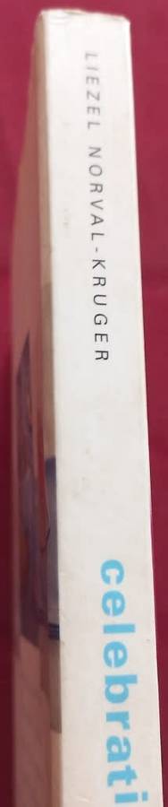 Celebrations - Liezel Norval-Kruger - Softcover - 184 Pages