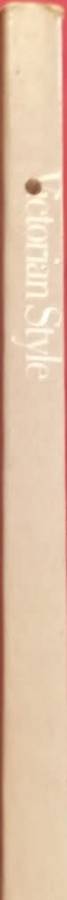 Victorian Style - An Illustrated Guide - David Crowley - Softcover - 144 Pages