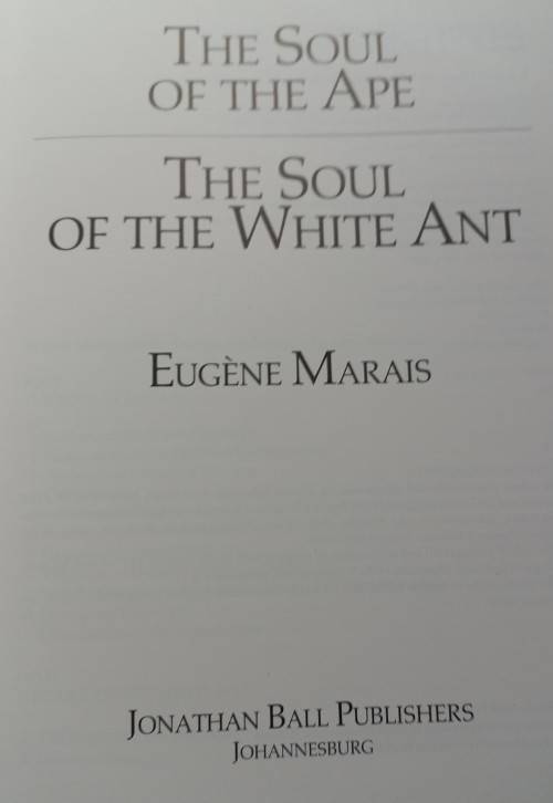 The Soul of the Ape, The Soul of the White Ant - Eugene Marais - Hardcover - 140 Pages