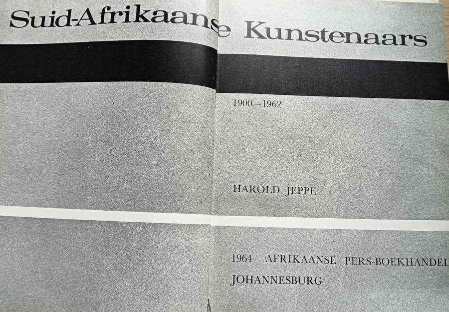 Suid-Afrikaanse Kunstenaars 1960-1962 - Harold Jeppe - Hardcover - 176 pages