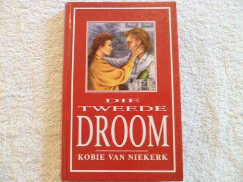 Die Tweede Droom - Kobie van Niekerk