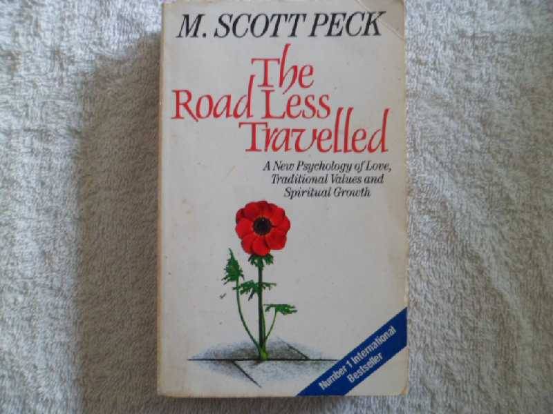 The Road Less Travelled - M. Scott Peck