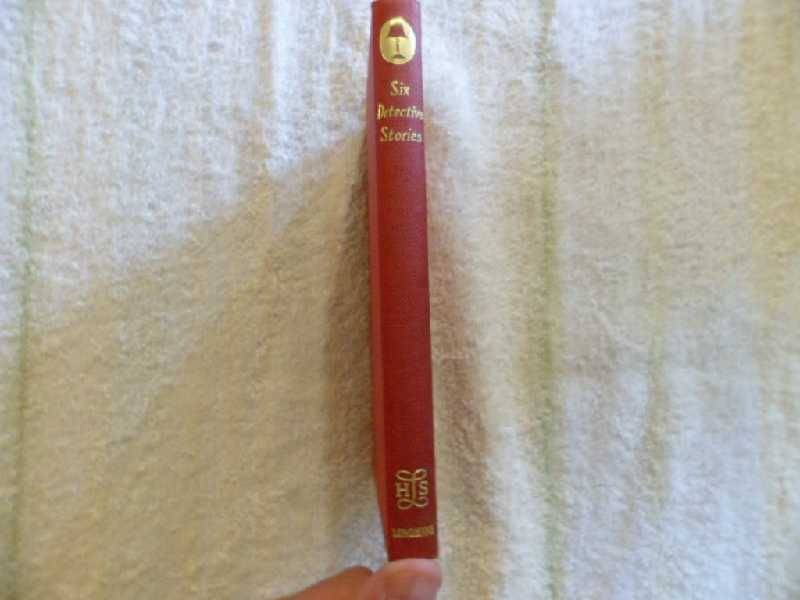 Six Detective Stories Edited by Jessie G. M. Merson