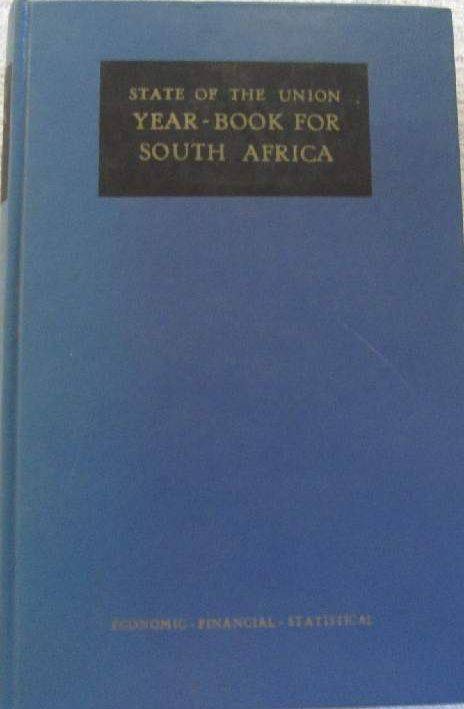 State of the Union Year-Book for South Africa 1957 - Culemborg Publishers