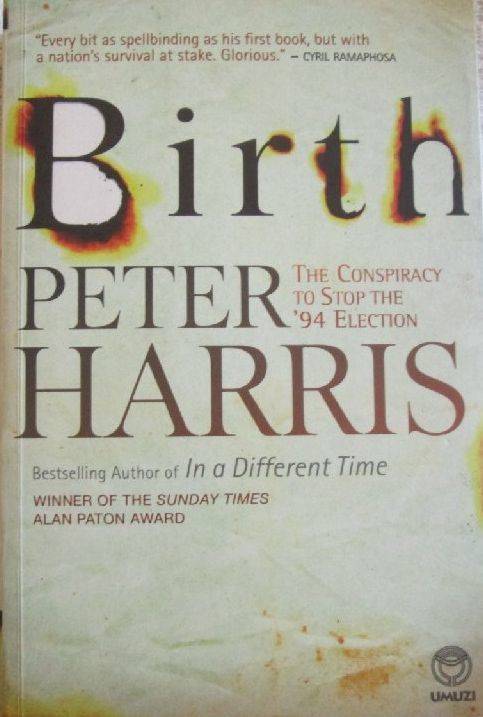 Birth - The Conspiracy to Stop the '94 Election - Peter Harris