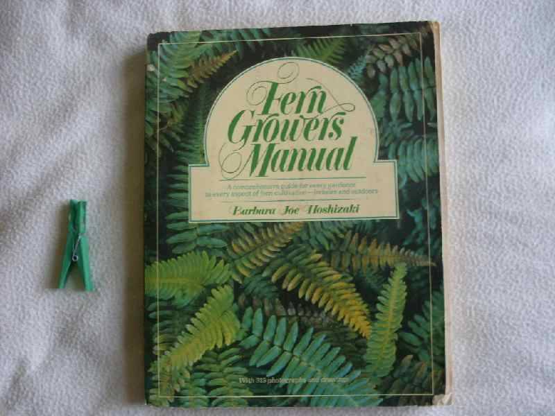 Fern growers manual - Barbara Joe Hoshizaki