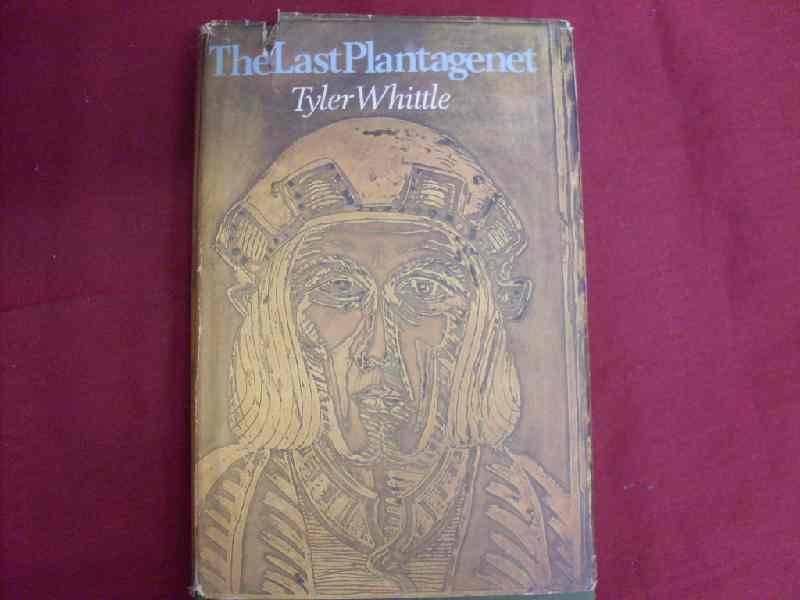 The Last Plantagenet - Tylor Wittle