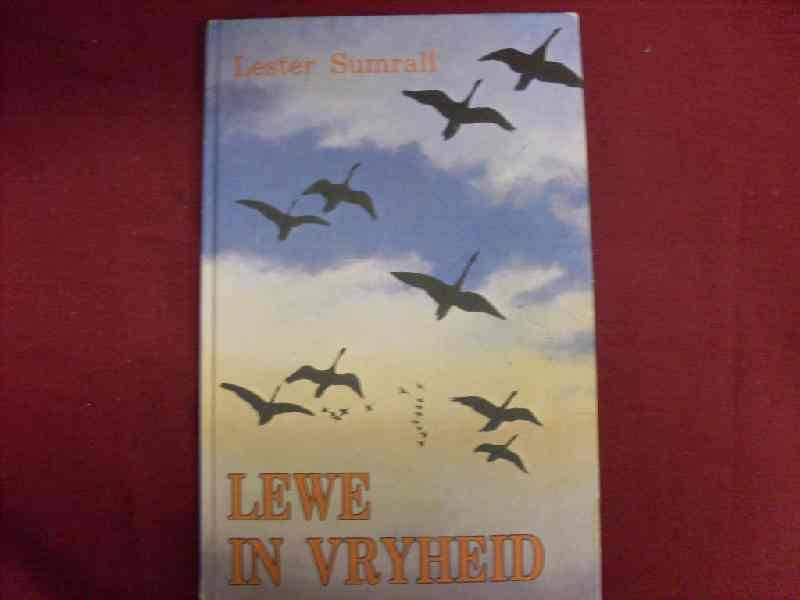 Lewe in Vryheid - Lester Sumrall