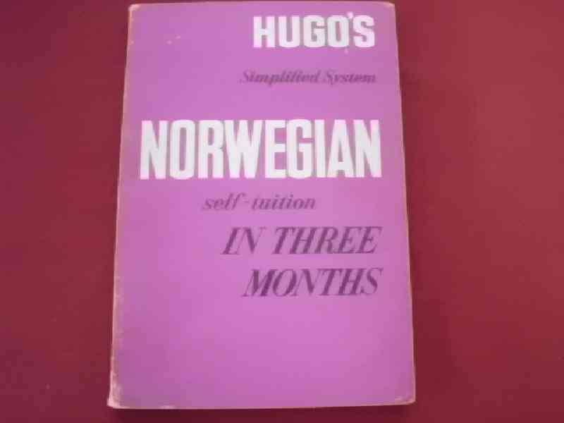 Hugo's Norwegian in Three Months