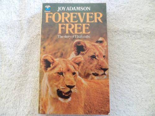 Forever Free - Joy Adamson