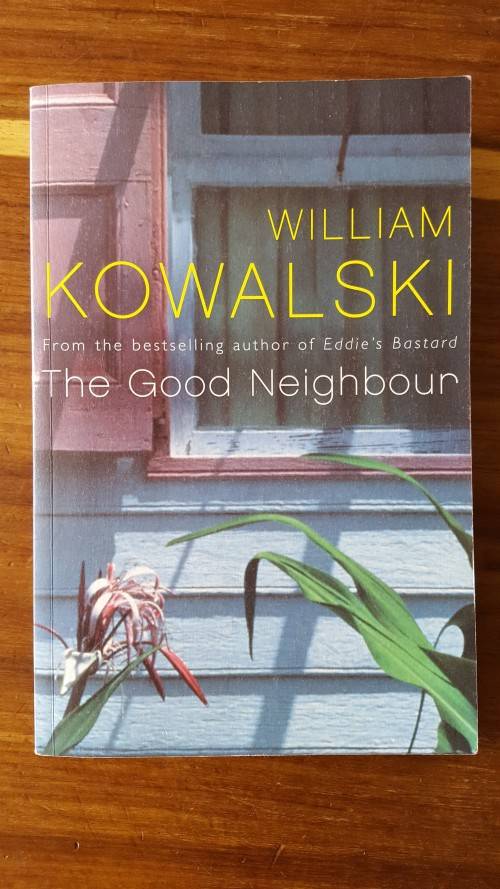 The Good Neighbour by William Kowalski - Large Softcover