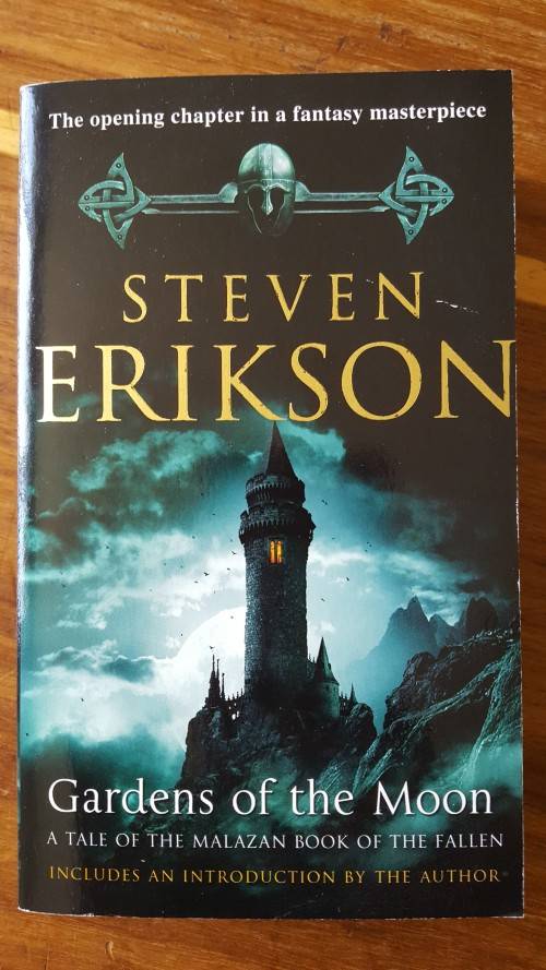 Gardens of the Moon (Malazan Book of the Fallen #1) by Steven Erikson