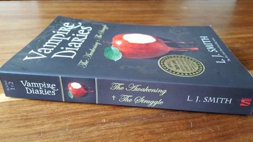Vampire Diaries #1-2 (The Awakening and The Struggle) by L.J. Smith