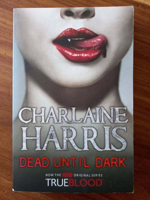 Dead until Dark (Sookie Stackhouse #1) by Charlaine Harris