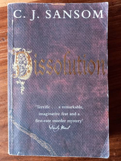 Dissolution (Matthew Shardlake #1) by C.J. Sansom