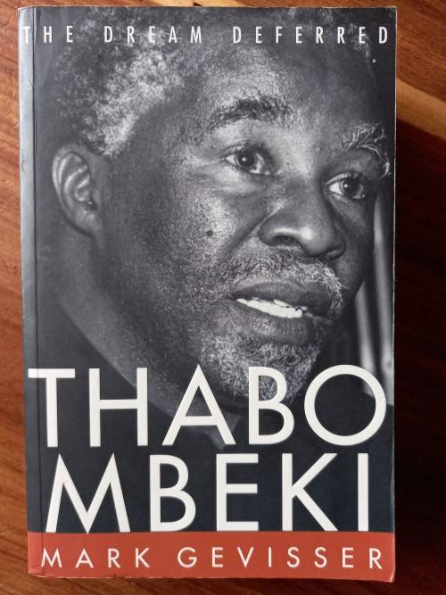 Thabo Mbeki: The Dream Deferred Mark Gevisser - Large Softcover