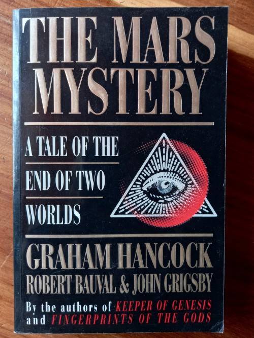 The Mars Mystery: A Tale of the End of Two Worlds by Graham Hancock - Large Softcover