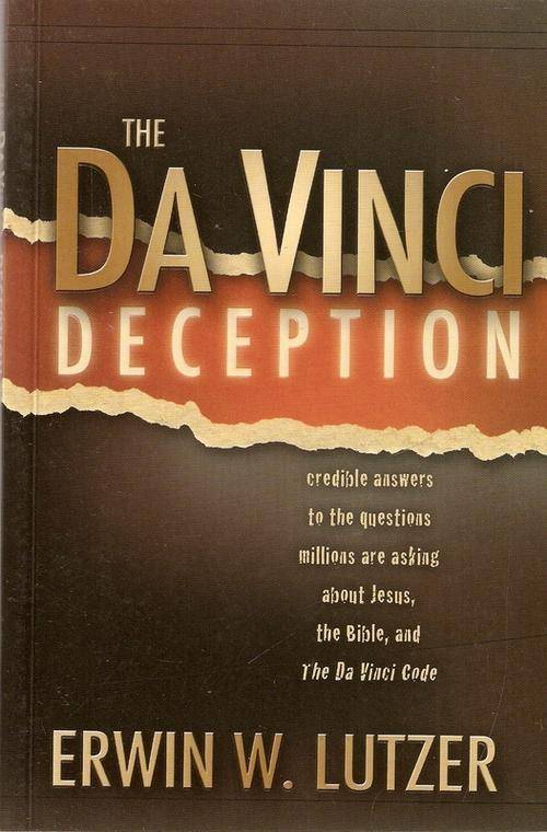 THE DA VINCI DECEPTION BY ERWIN W.LUTZER - FIRST EDITION 2005(S/C)