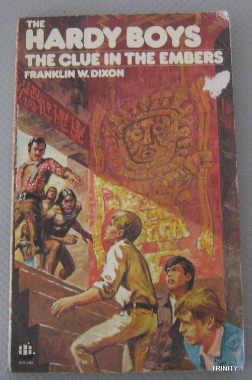 THE HARDY BOYS THE CLUE IN THE EMBERS BY FRANKLIN W. DIXON