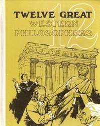 TWELVE GREAT WESTERN PHILOSOPHERS by HOWARD OZMAN(HARD COVER)
