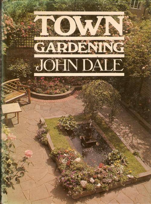 TOWN GARDENING by JOHN DALE(HARD COVER)