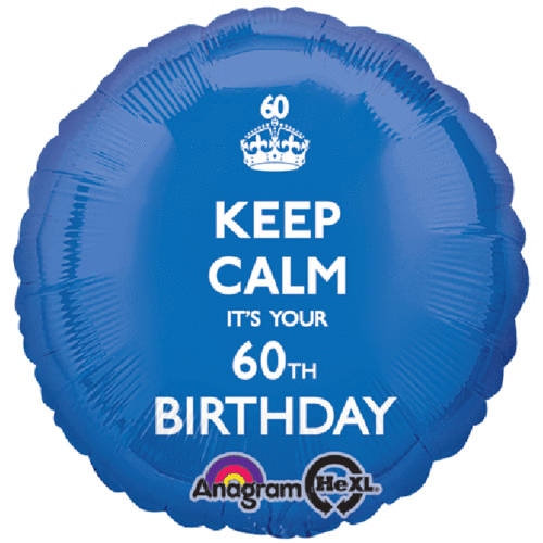Keep calm its your 60th Birthday ,Helium foil balloon 43cm, was R32 now R16