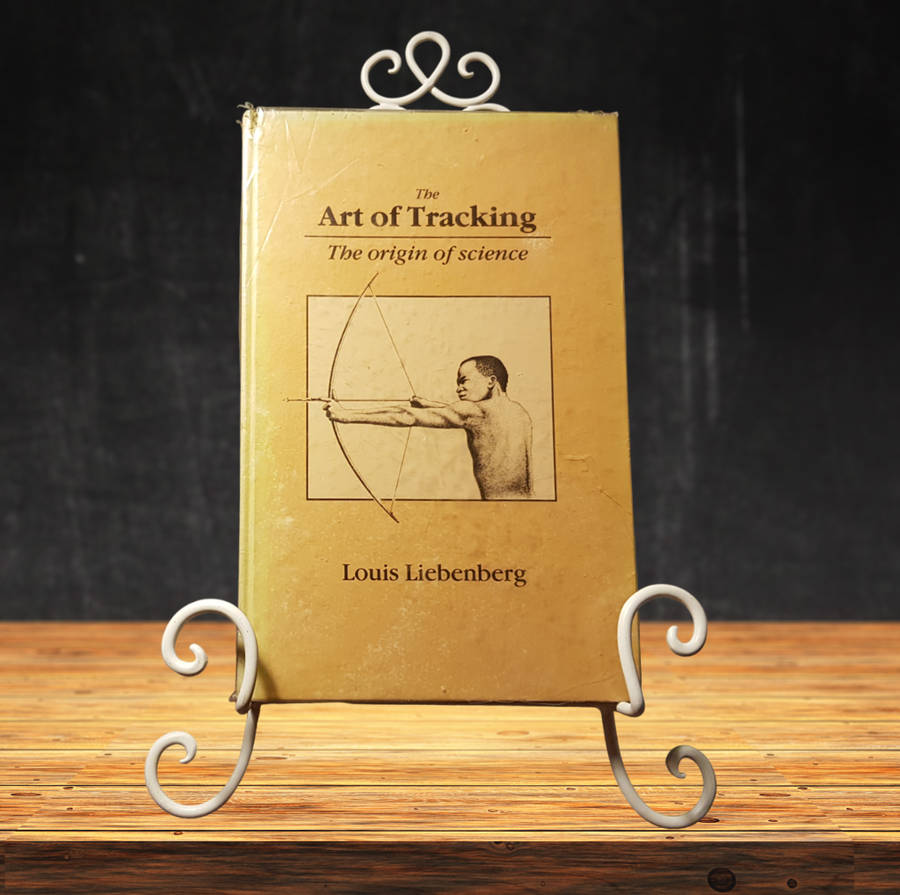 The Art of Tracking - The Origin of Science - First Edition