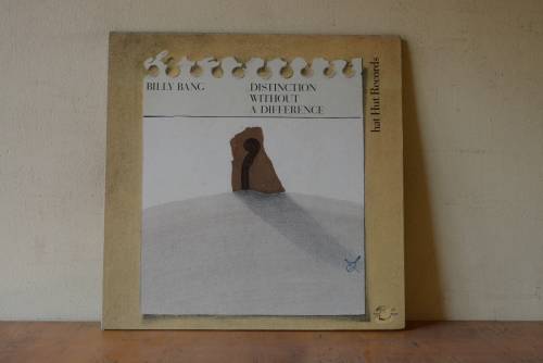 BILLY BANG - DISTINCTION WITHOUT A DIFFERENCE - EX/EX