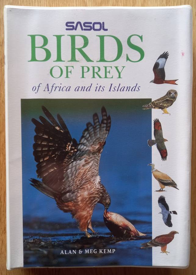 SASOL Birds of Prey of Africa and its Islands by Alan & Meg Kemp