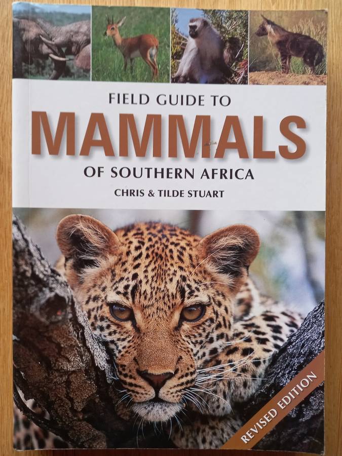 Field Guide to Mammals of southern Africa by Chris & Tilde Stuart