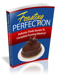 INDUSTRY TRADE  SECRETS TO FROSTING PERFECTION REVEALED