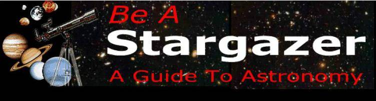 BE A STARGAZER - A GUIDE TO AN ASTRONOMY BEGINNING