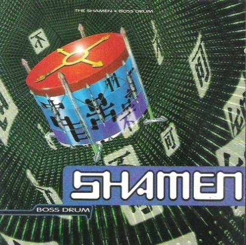 The Shamen - Boss Drum