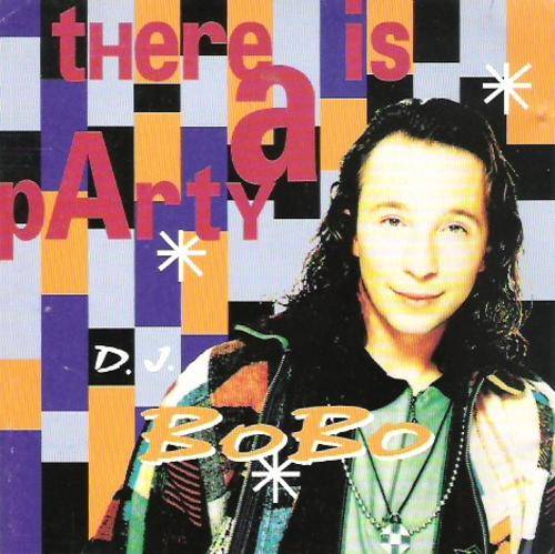 DJ Bobo - There Is A Party