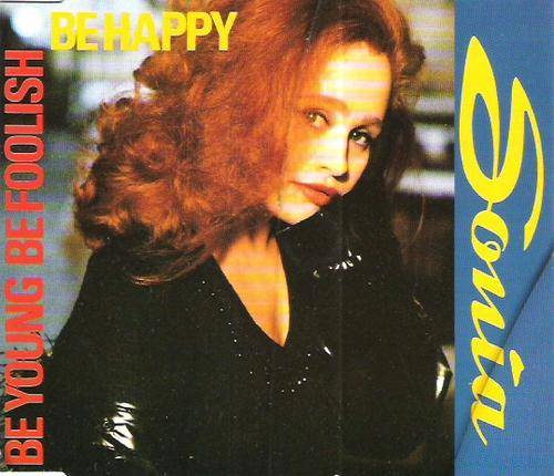 Sonia Evans - Be Young, Be Foolish, Be Happy - CD Single
