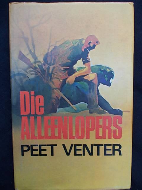 DIE ALLEENLOPERS - Peet Venter