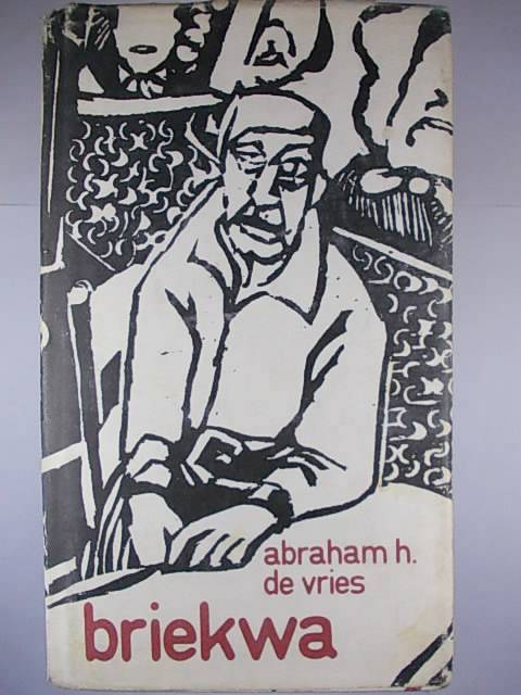 BRIEKWA deur Abraham H. de Vries