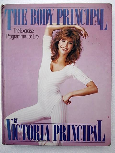 THE BODY PRINCIPAL by Victoria Principal