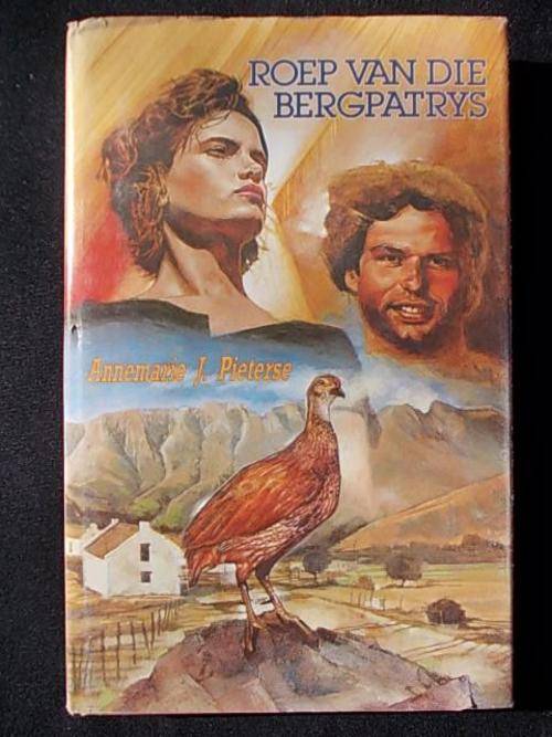 ROEP VAN DIE BERGPATRYS deur Annemarie J. Pieterse