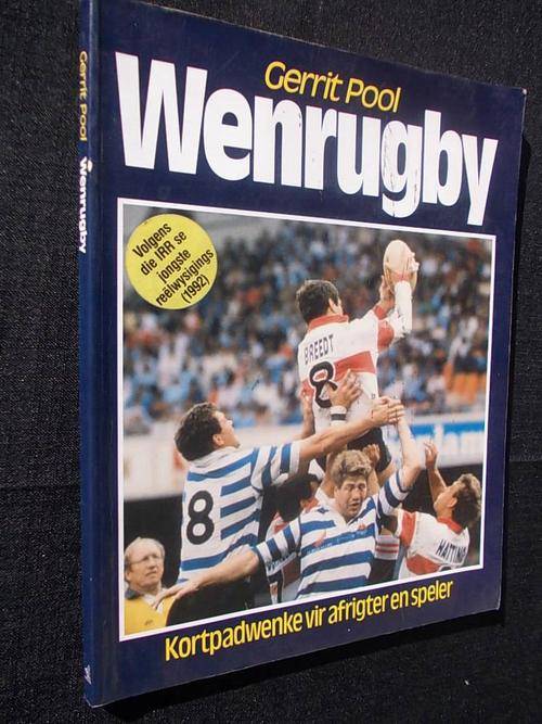 WENRUGBY deur Gerrit Pool - Kortpadwenke vir afrigter en speler