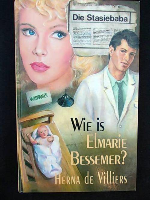WIE IS ELMARIE  BESSEMER? deur Herna de Villiers