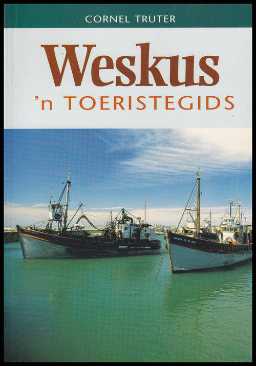 WESKUS - 'N TOERISTEGIDS (CORNEL TRUTER)
