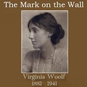 BFA - E-BOOK FICTION/SHORT STORY/ - FREE SHIPPING - THE MARK ON THE WALL by Virginia Woolf