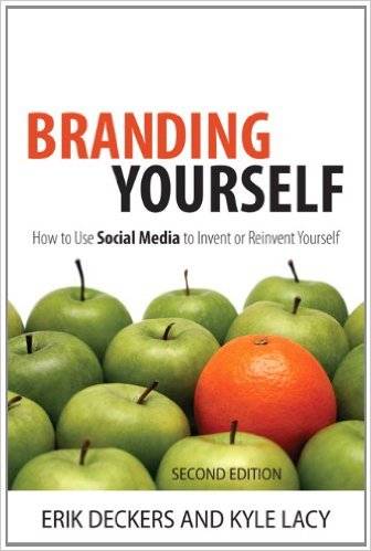 BRANDING YOURSELF - How to use social media to invent or re-invent yourself