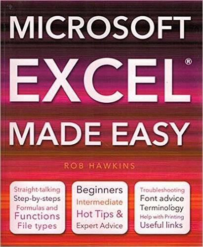MICROSOFT EXCEL MADE EASY