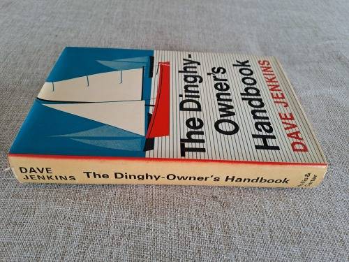 The Dinghy-Owner`s Handbook - Dave Jenkins
