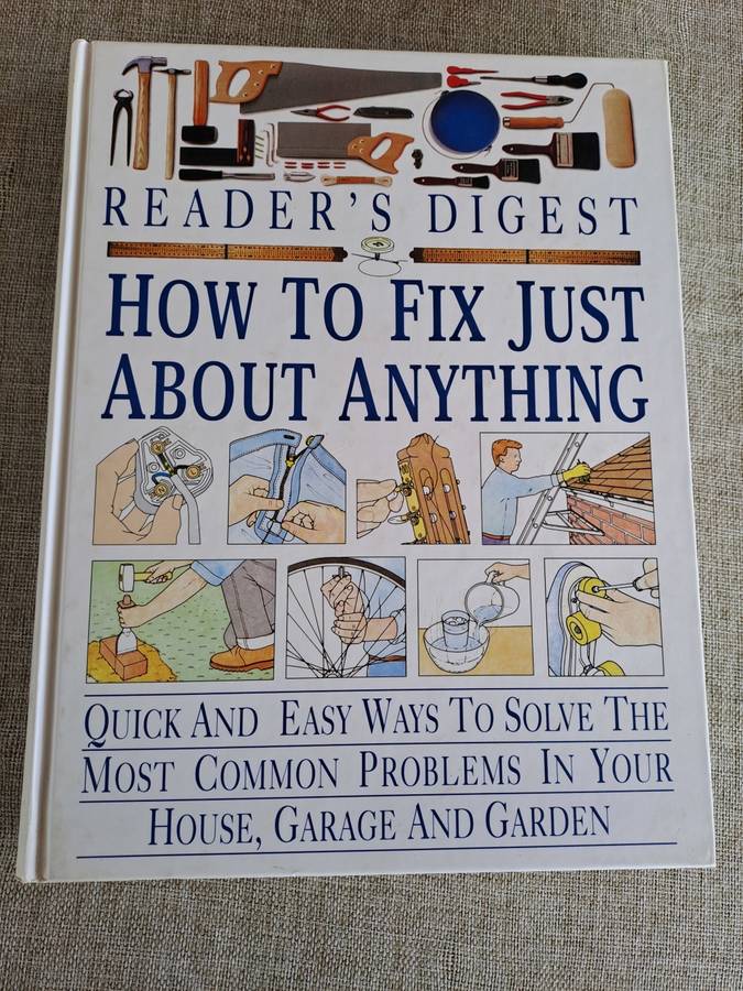 How to Fix Just About Anything - Reader`s Digest