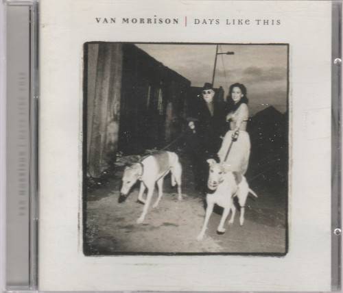 Van Morrison - Days like this
